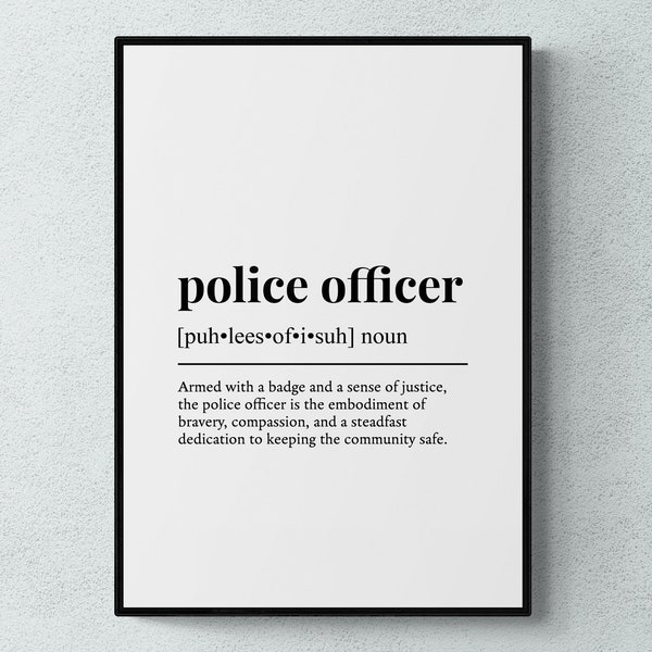 Police Officer Funny Definition Job Work Gift Wall Art Print
