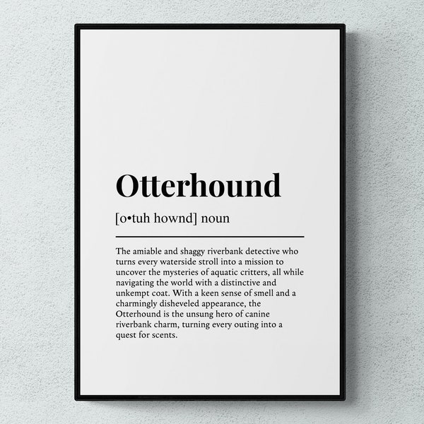 Otterhound Funny Definition Dog Wall Art Print | Printable Digital Download