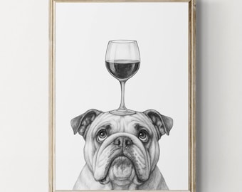 British Bulldog Dog Art Print, Funny Dog and Wine Drawing, Wine Lover Gifts | Printable Digital Download