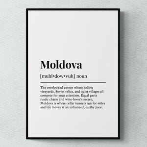 May include: A framed print featuring the word "Moldova" in black, with a phonetic guide and the word "noun." The text describes Moldova's vineyards, Soviet relics, and quiet villages.