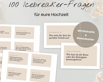 100 Icebreaker-Fragen für eure Hochzeitsgessellschaft + Blankokarten als PDF zum Ausdrucken / Hochzeitsspiel