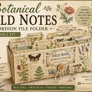 May include: A vintage-style accordion file folder labeled "Botanical Field Notes." The file features botanical illustrations, butterflies, and the text "Entomology Collection." It includes a printable kit for journals and storage, with a video tutorial link.