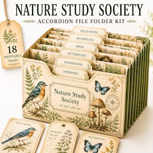 May include: An accordion file folder kit titled Nature Study Society Est. 1876, featuring cream-colored paper with botanical, bird, butterfly, and mushroom illustrations. The kit includes labeled dividers for Field Notes, Botanicals, Birds, Butterflies, Mushrooms, and Ephemera, plus a tag indicating 18 printable pages.