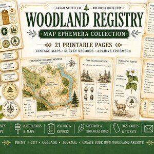May include: A collection of printable ephemera titled Woodland Registry Map Ephemera Collection, featuring 21 pages of vintage-style maps, survey records, botanical illustrations, specimen analysis records, deer tracking reports, and various tags and labels.