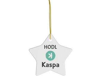 HODL Kaspa - Ceramic Ornament - Choose Your Shape | A Festive Crypto Celebration