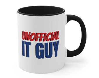 UNOFFICIAL IT GUY - Accent Coffee Mug, 11oz Ver.2