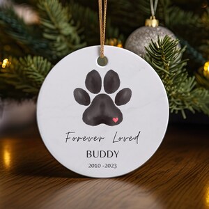 Customized Pet Memorial Ornament, Forever Loved Remembrance Gift, Loss of Pet Holiday Gift, Personalized Dog Keepsake Christmas Ornament