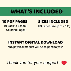 May include: A digital download graphic with the text "WHAT'S INCLUDED" at the top. The text lists 10 PDF pages of back-to-school coloring pages and US Letter size (8.5" x 11") included. The text "INSTANT DIGITAL DOWNLOAD" is also included.
