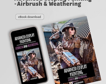 Advanced Cosplay Painting – Airbrush & Weathering / PDF