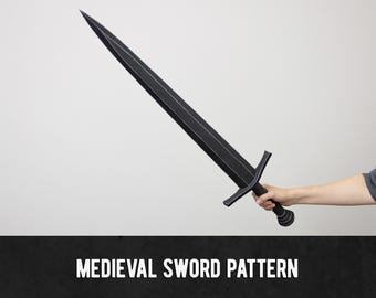 Medieval Foam Sword Pattern - Digital Download | PDF