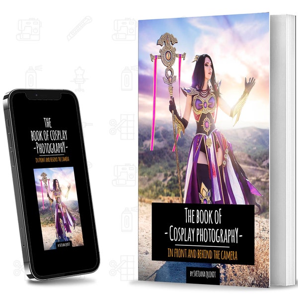 The Book of Cosplay Photography – In Front and Behind the Camera / PDF