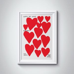 David Shrigley - Lots of love • Sarcastic Wall Art • Bold Home Decor • Graphic Humor • Offbeat Gift Idea • Playful Illustration • Art Gift