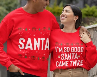 Lustiges Paare Weihnachten Sweatshirt, Frech Santa Came Twice, Passendes Party Outfit