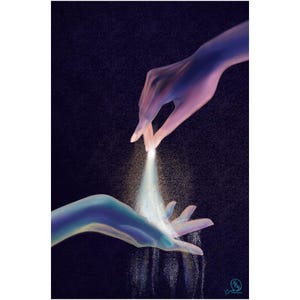 May include: Digital art print of two hands, one above the other, with a stream of glowing particles flowing between them. The hands are rendered in shades of blue and purple against a dark background.