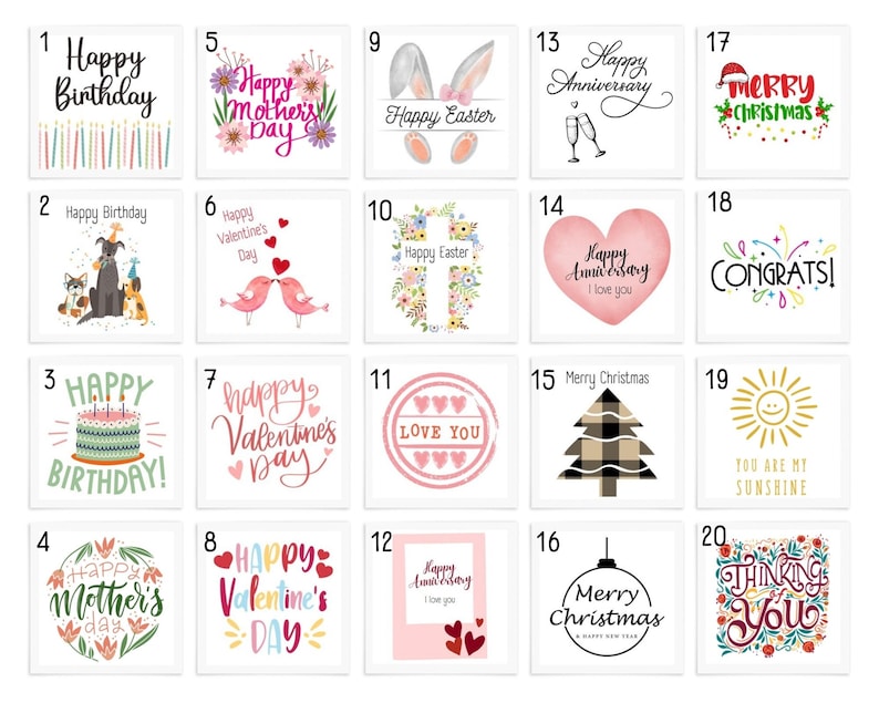 May include: A set of 20 printable greeting cards with various designs and messages. The cards feature illustrations of animals, flowers, hearts, and other festive elements. The messages include Happy Birthday, Happy Mother's Day, Happy Valentine's Day, Happy Easter, Happy Anniversary, Merry Christmas, Congrats, and You Are My Sunshine.