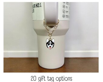 Tumbler Charm - Husky Head - Handle Charm - Stanley - HydroJug - Owala - Simple Modern - HydroFlask - BruMate - Gift for Women