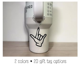 Dije para vaso con forma de mano con la frase “Te amo” - Dije con asa - Stanley - HydroJug - Owala - Simple Modern - HydroFlask - BruMate - Regalo para mujeres