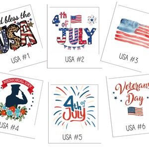 May include: Six different designs featuring patriotic themes, including the American flag, fireworks, and the words "God bless the USA", "4th of July", "Memorial Day", and "Veterans Day".