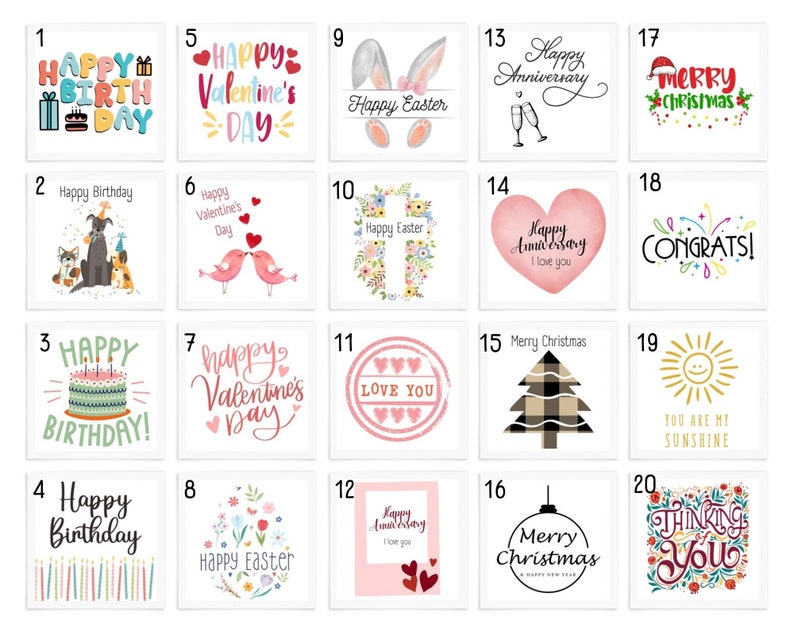 May include: A set of 20 printable greeting cards with various designs and messages. The cards feature illustrations of animals, hearts, flowers, and other festive elements. The messages include Happy Birthday, Happy Valentine's Day, Happy Easter, Happy Anniversary, Merry Christmas, Congrats, Love You, and You Are My Sunshine.