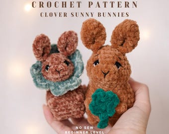 Clover Sunny Bunny | no-sew/low-sew crochet pattern with 4-leaf clover details | beginner-friendly amigurumi
