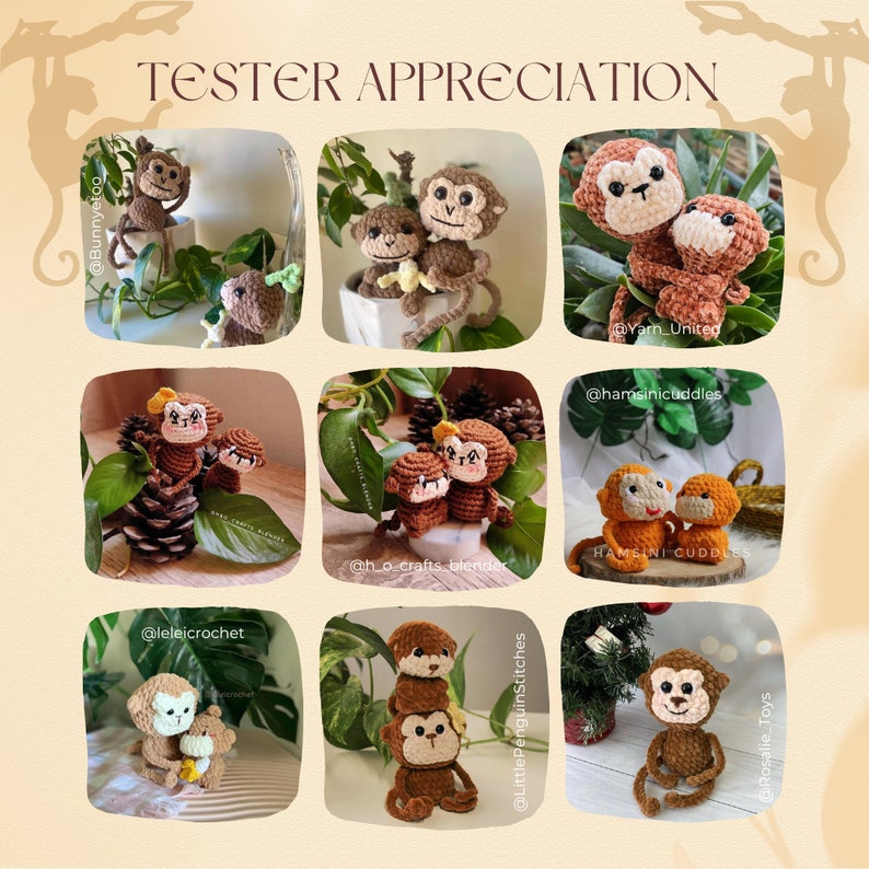 May include: A collage of nine images showcasing crocheted monkey plushies in various poses and settings. The monkeys are brown and tan with black eyes and are holding small crocheted items. The images are arranged in a grid with the text "TESTER APPRECIATION" at the top.