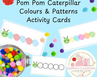 May include: A light blue background features activity cards with a caterpillar theme. The cards have a caterpillar design with circles for pom-poms. A jar of colorful pom-poms and the text "Pom Pom Caterpillar Colours & Patterns Activity Cards" are also visible.
