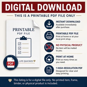 May include: A digital download informational graphic featuring the text DIGITAL DOWNLOAD and THIS IS A PRINTABLE PDF FILE ONLY. It includes a clipboard icon, a PDF icon, and five circular icons with text explaining the instant download process.
