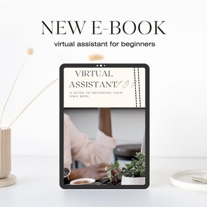 Virtual Assistant for Beginners a Guide to Becoming Your own Boss