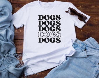 Dog Owner Tshirt, Dog Repeat Pattern, Retro Text, Dog Mom Shirt, Dog Dad Shirt, Funny Gift, Dog Lover, Cute Dog Thshirt