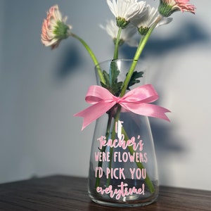 Personalised Teacher Flower Vase, Custom Gift Vase, Customised Vase, Floral Gift, Teacher Appreciation Gift, Thank You for helping me grow