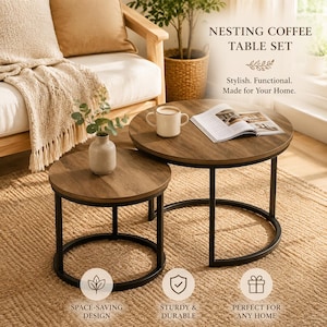 May include: A nesting coffee table set with two round, wood-grain finish tabletops and black metal frames. The text reads: NESTING COFFEE TABLE SET, Stylish. Functional. Made for Your Home., SPACE-SAVING DESIGN, STURDY & DURABLE, PERFECT FOR ANY HOME.