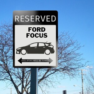 Focus RS ST  parking sign | metal parking sign |
