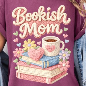 Bookish Mom PNG | Reading Mom Design | Coffee Books Sublimation PNG | Digital Download image 10