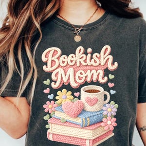 Bookish Mom PNG | Reading Mom Design | Coffee Books Sublimation PNG | Digital Download image 1