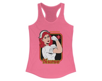 Superstar Nurse Women's Ideal Racerback Tank Great Nurse Present