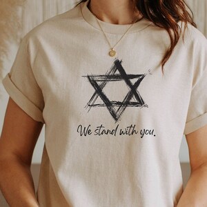 SUPPORT ISRAEL SHIRT, Wir stehen mit Ihnen, Frieden für Israel, jüdische Gemeinde, messianisch, Tora, hebräische Wurzeln, veredelt, christlich, Shalom