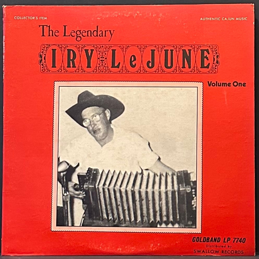 Iry Lejune - the Legendary Iry Lejune - Vol 1 - Vinyl LP