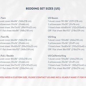 May include: A white background displays a list of bedding set sizes in inches and centimeters. Sizes include Twin, Twin XL, Full/Double, Queen, King, and California King. Each size lists the dimensions of the duvet cover, pillowcases, and fitted or flat sheet.