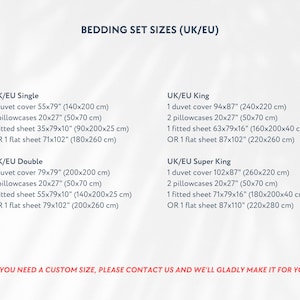 May include: A white graphic lists UK/EU bedding set sizes, including single, double, king, and super king. Measurements are provided in inches and centimeters for duvet covers, pillowcases, and fitted or flat sheets. The text also mentions custom sizes.