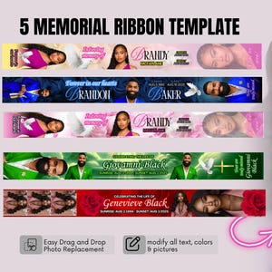 May include: A template featuring five memorial ribbon designs. Each ribbon includes a photo, name, and dates. The ribbons are in various colors, with text such as "In Loving Memory Of" and "Forever in our hearts". The template offers easy photo replacement and text modification.