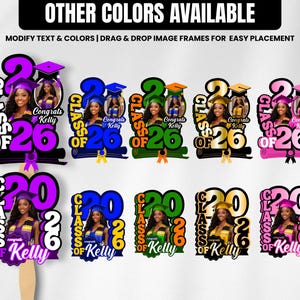 May include: Graduation photo booth props in various colors. Each prop features a photo of a person, the text "Class of 26", and the name "Kelly". The props are on a stick.