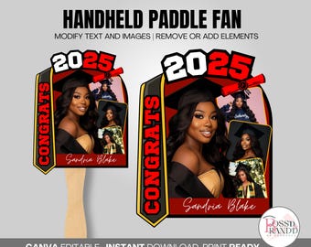 May include: A red and black handheld paddle fan with the text "CONGRATS 2025" and a photo of a graduate. The fan is decorated with a gold star and the text "Sandria Blake".