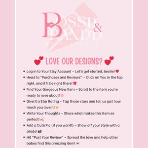 Pu&ograve; includere: Grafica rosa e bianca con il testo "Bossd & Brandd by Sashelle" e il testo "Love Our Designs?" con un elenco di passaggi per lasciare una recensione su Etsy.
