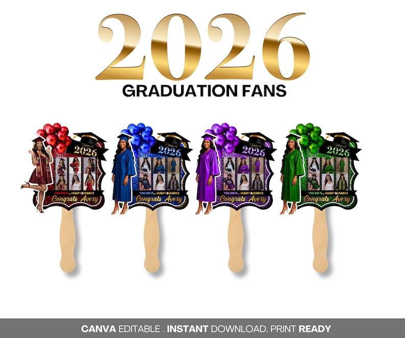 May include: Graduation fans with the year 2026 in gold. Each fan features a graduate in a cap and gown, with a photo collage and the text "Congrats Avery". The fans come in red, blue, purple, and green.