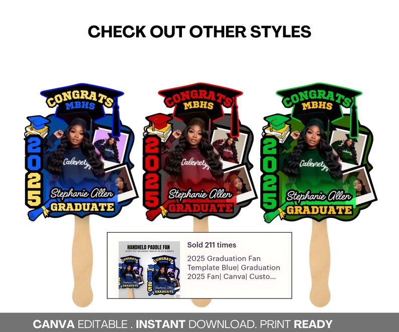 May include: Three graduation paddle fans with different color schemes: blue, red, and green. Each fan features a photo of a graduate, the text "CONGRATS MBHS", "2025", and the graduate's name. The fans have wooden handles and are labeled "GRADUATE".