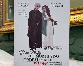 Draco Malfoy and the Mortifying Ordeal of Being in Love. Dramione fanfiction. Hardcover Edition. Full Series.