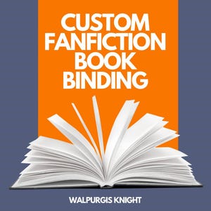 Custom Fanfic Bookbinding