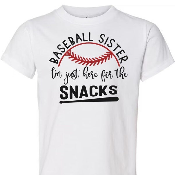 Baseball Sister I'm Just Here For The Snacks SVG and PNG