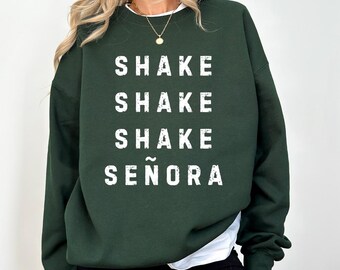 Shake Señora Halloween Sweatshirt: Funny Halloween Costume Tee