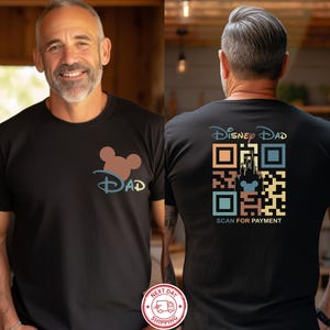 Disney Dad Scan for Payment T-Shirt | Fun Mickey Mouse Dad Shirt | Perfect Disney Family Vacation Gift for Dads , Custom Disneyland Trip Tee